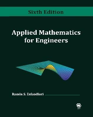 Applied Mathematics for Engineers, 6th edition