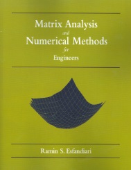Matrix Analysis and Numerical Methods for Engineers